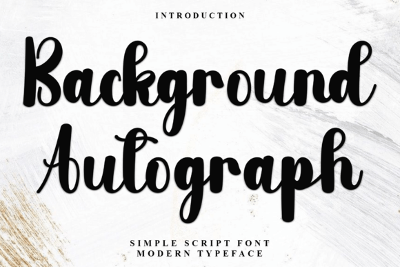 Background Autograph Font: Warmth for Editorial Design