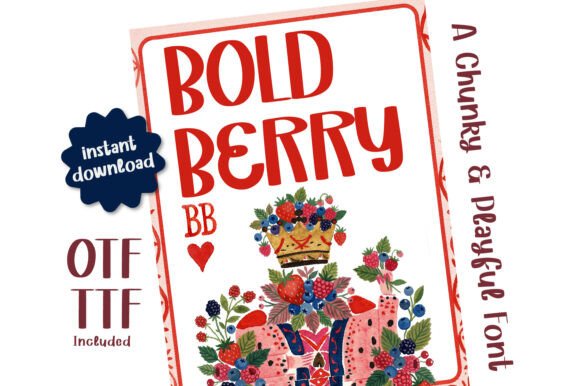 Bold Berry Font: A Playful Typeface for Branding
