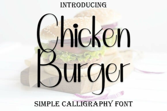 Chicken Burger Font: A Sweet Script for Branding