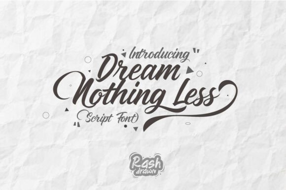 Dream Nothing Less Font: Elevate Your Small Business Brand