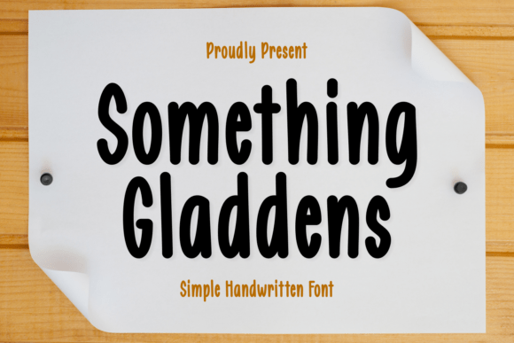 Something Gladdens Font for Handmade Labels & Cards