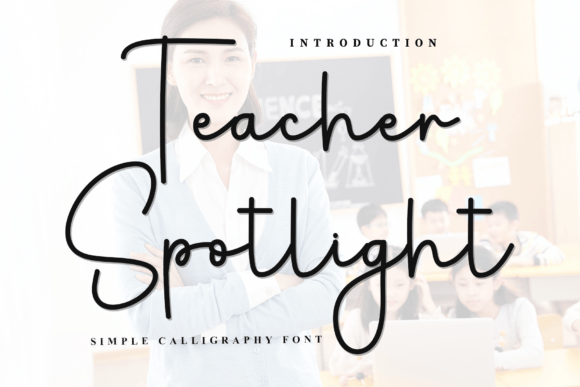 Teacher Spotlight Font for Festive Web Design