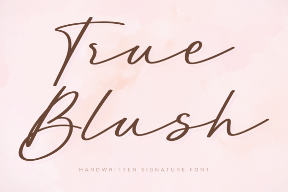 True Blush Font: Elevating Campaign Visuals with Feminine Elegance